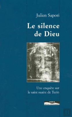 Bertrand.pt - Le Silence De Dieu - Une Enquête Sur Le Saint Suaire De Turin