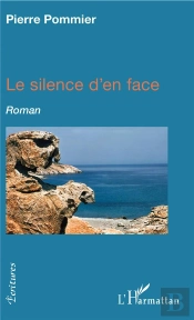 Le Silence D'En Face - Roman