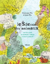 Le Silence Des Animaux - Ou Comment Le Corbeau A Menti A Tout Le Monde