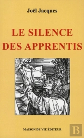 Le Silence Des Apprentis