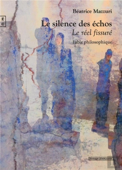 Bertrand.pt - Le Silence Des Échos : Le Réel Fissuré