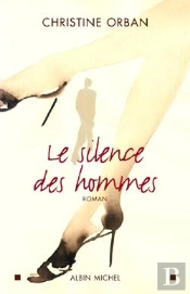 Le Silence Des Hommes