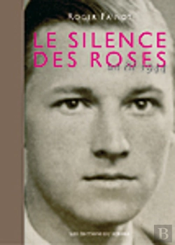 Bertrand.pt - Le Silence Des Roses ; Un Été 1944