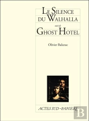 Le Silence Du Whalhalla ; Ghost Hotel
