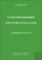 Le Silicium Organique Orthomoléculaire