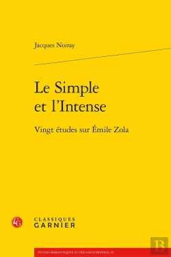 Bertrand.pt - Le Simple Et L'Intense ; Vingt Études Sur Emile Zola