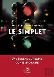Le Simplet : Une Légende Urbaine Contemporaine