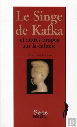 Bertrand.pt - Le Singe De Kafka ; Et Autres Propos Sur La Colonie