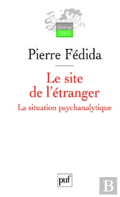 Le Site De L'Étranger ; La Situation Psychanalytique