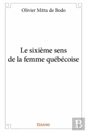 Le Sixieme Sens De La Femme Quebecoise