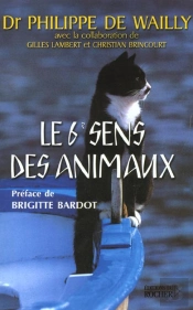 Le Sixieme Sens Des Animaux