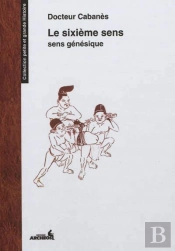 Le Sixième Sens ; Le Sens Génésique