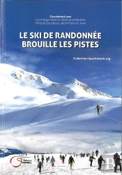 Le Ski De Randonnée Brouille Les Pistes