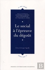 Le Social À L'Épreuve Du Dégoût