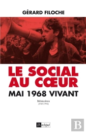 Le Social Au Coeur. Mai 68 Vivant.