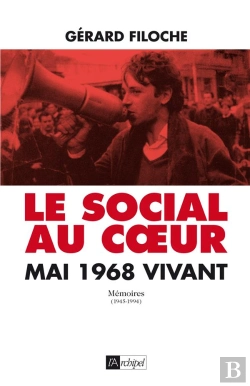 Bertrand.pt - Le Social Au Coeur. Mai 68 Vivant.