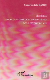 Le Social Dans La Construction Freudienne De La Psychanalyse