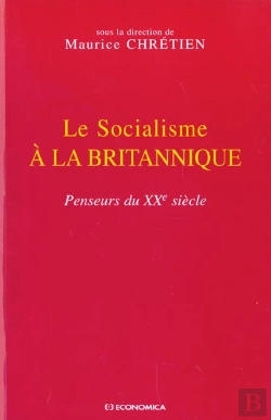 Bertrand.pt - Le Socialisme A La Britannique ; Penseurs Du Xx Siecle