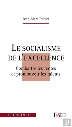 Bertrand.pt - Le Socialisme De L'Excellence