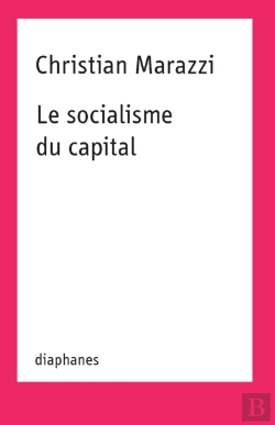 Bertrand.pt - Le Socialisme Du Capital