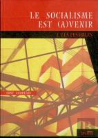 Le Socialisme Est (A)Venir - 2. Les Possibles