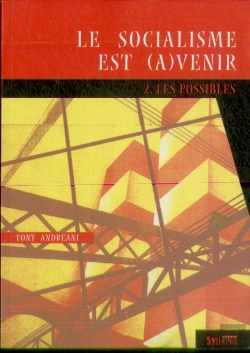 Bertrand.pt - Le Socialisme Est (A)Venir - 2. Les Possibles