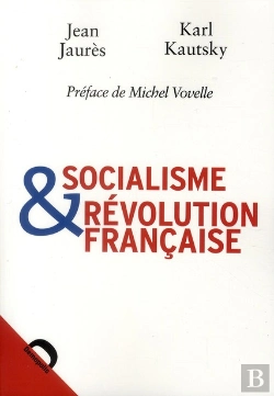 Bertrand.pt - Le Socialisme Et La Révolution Française