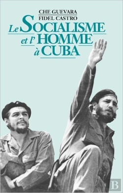 Bertrand.pt - Le Socialisme Et L'Homme À Cuba