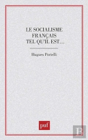 Le Socialisme Français Tel Qu'Il Est