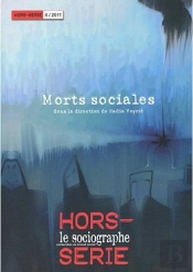 Le Sociographe : Le Sociographe Hors Serie. Morts Sociales