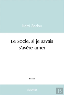 Bertrand.pt - Le Socle Si Je Savais S'Avere Amer