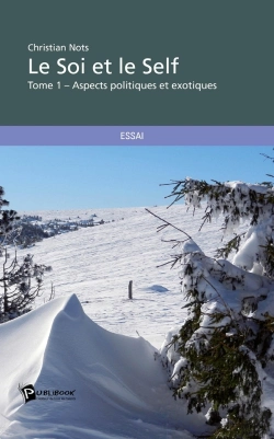 Bertrand.pt - Le Soi Et Le Self Tome 1 : Aspects Politiques Et Exotiques