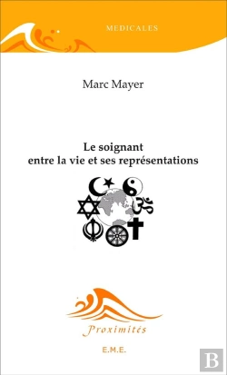 Bertrand.pt - Le Soignant Entre La Vie Et Ses Représentations
