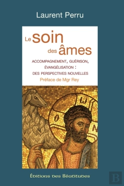 Bertrand.pt - Le Soin Des Âmes ; Accompagnement, Guérison, Évangelisation