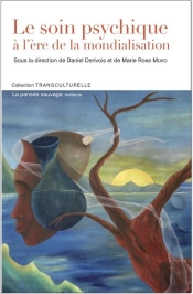 Le Soin Psychique À L'Ère De La Mondialisation