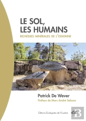 Le Sol, Les Humains : Richesses Minérales De L'Essonne