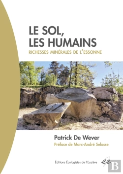 Bertrand.pt - Le Sol, Les Humains : Richesses Minérales De L'Essonne