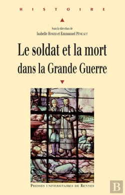Bertrand.pt - Le Soldat Et La Mort Dans La Grande Guerre