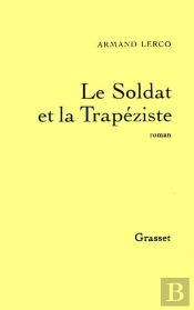 Le Soldat Et La Trapéziste