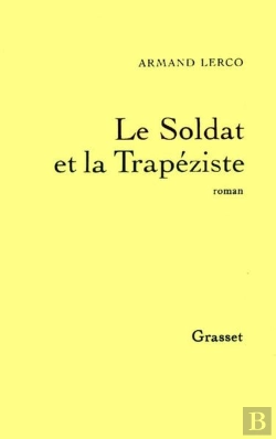 Bertrand.pt - Le Soldat Et La Trapéziste