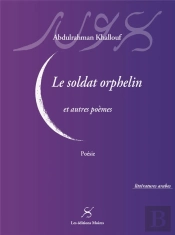 Le Soldat Orphelin Et Autres Poèmes