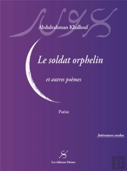 Bertrand.pt - Le Soldat Orphelin Et Autres Poèmes