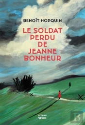 Le Soldat Perdu De Jeanne Bonheur