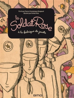 Bertrand.pt - Le Soldat Rose À La Fabrique De Jouets