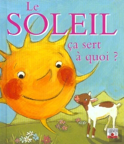 Bertrand.pt - Le Soleil Ca Sert A Quoi ?