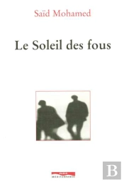 Le Soleil Des Fous