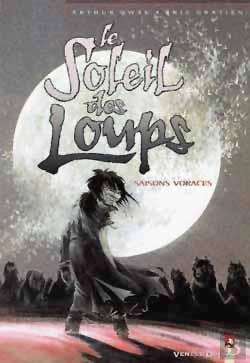Bertrand.pt - Le Soleil Des Loups Tome 3 ; Saisons Voraces