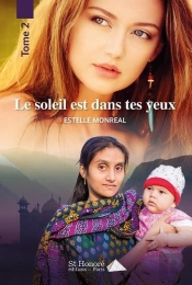 Le Soleil Est Dans Tes Yeux Tome 2