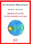 Le Soleil et la Lune - Les Deux Luminaires de la Loge