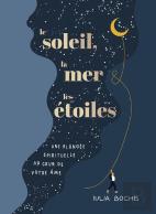 Le Soleil, La Mer Et Les Etoiles